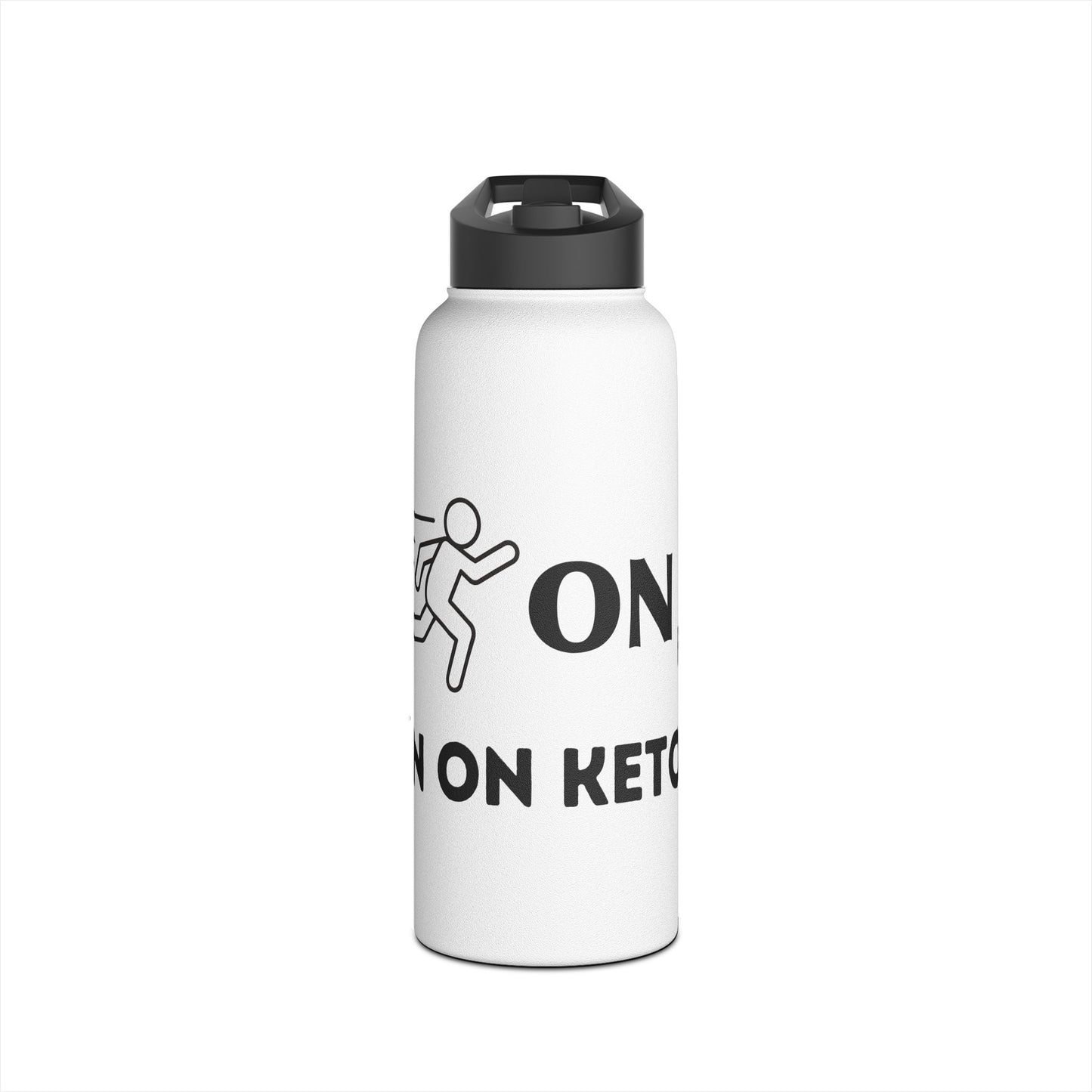 I Run on Ketones - Stainless Steel Water Bottle, Standard Lid