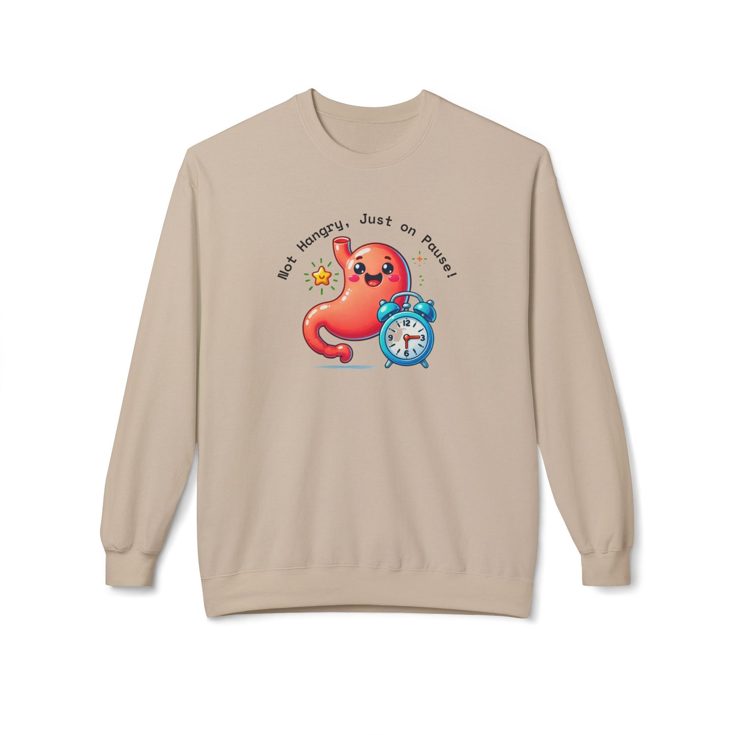 Not Hangry, Just on Pause! -  Crewneck Sweatshirt